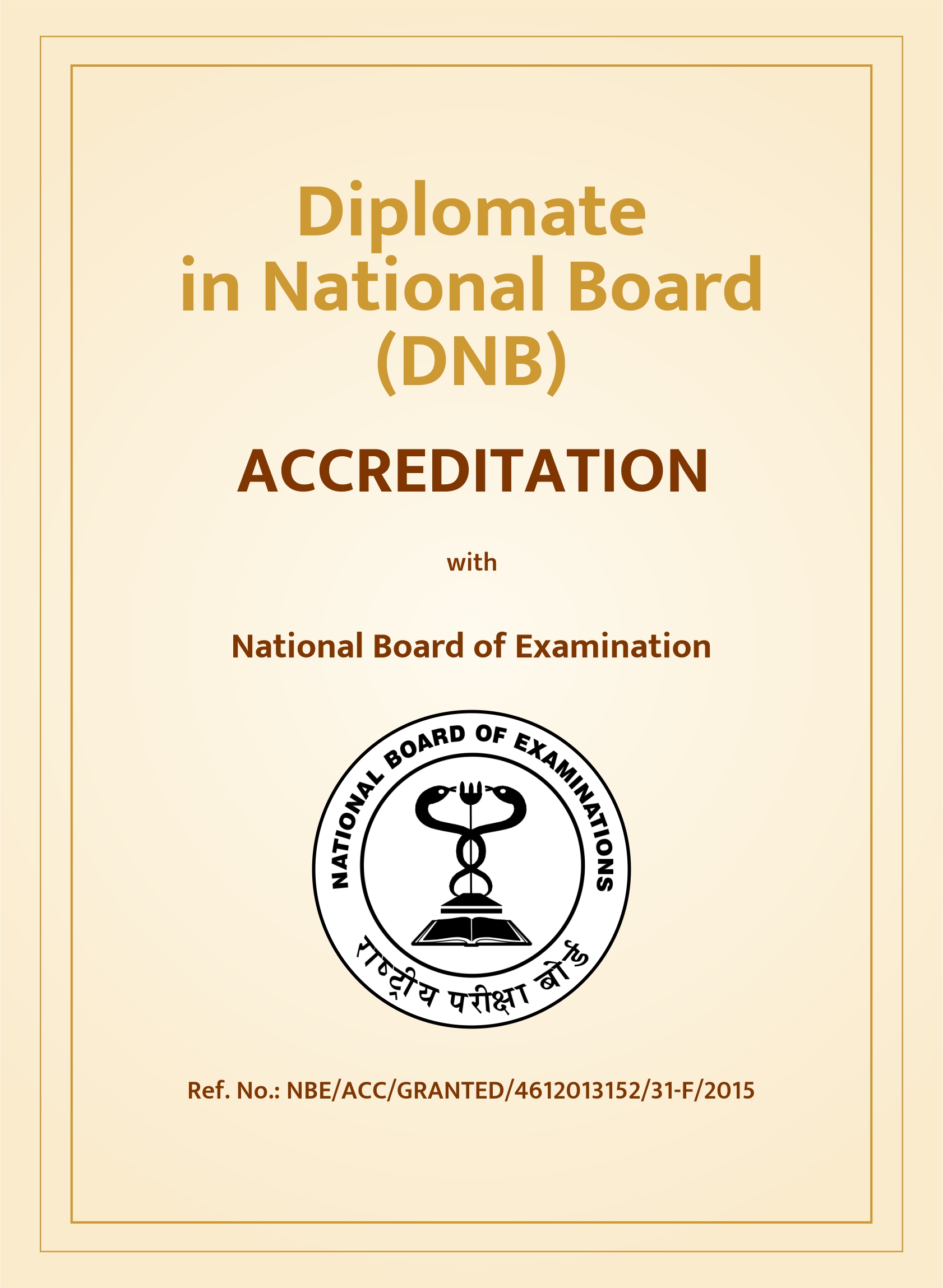 Diplomate of National Board (DNB)